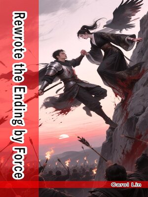 cover image of Rewrote the Ending by Force